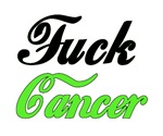 Fuck Cancer Fuck Cancer