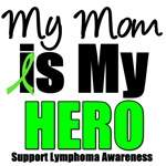 My Mom is My Hero Lymphoma T-Shirt My Mom is My Hero Lymphoma T-Shirt