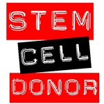 Stem Cell Donor Label-R Shirts, Apparel & Gifts Stem Cell Donor Label-R Shirts, Apparel & Gifts