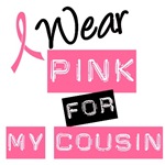 I Wear Pink Ribbon For My Cousin Label T-Shirts I Wear Pink Ribbon For My Cousin Label T-Shirts