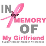 In Memory of My Girlfriend Breast Cancer Shirts In Memory of My Girlfriend Breast Cancer Shirts