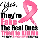 Yes, They're Fake Breast Cancer Shirts Yes, They're Fake Breast Cancer Shirts