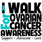 I Walk For Ovarian Cancer Awareness Shirts I Walk For Ovarian Cancer Awareness Shirts