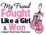 Friend Fought Like a Girl Breast Cancer Friend Fought Like a Girl Breast Cancer