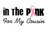 In The Pink For My Cousin In The Pink For My Cousin