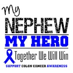 Colon Cancer Hero Nephew Shirts & Gifts Colon Cancer Hero Nephew Shirts & Gifts
