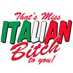Miss Italian bitch Miss Italian bitch