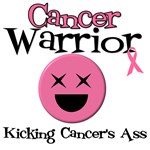 Cancer Warrior Kicking Ass T-Shirts Cancer Warrior Kicking Ass T-Shirts