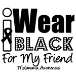 I Wear Black Ribbon For My Friend T-Shirts I Wear Black Ribbon For My Friend T-Shirts