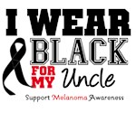 Melanoma I Wear Black For My Uncle Shirts Melanoma I Wear Black For My Uncle Shirts