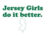 Jersey Girls Do It Better Jersey Girls Do It Better
