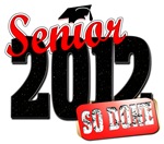 Senior 2012 So Done Senior 2012 So Done