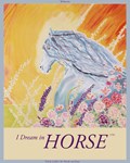 I Dream in Horse (TM) I Dream in Horse (TM)