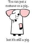 Costume on a Pig Costume on a Pig