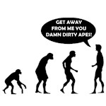 Evolution - Damn Dirty Apes! Evolution - Damn Dirty Apes!