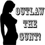 Outlaw The Gunt! Outlaw The Gunt!