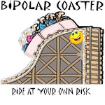 Bipolar Coaster Bipolar Coaster