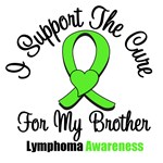 I Support The Cure For My Brother Lymphoma Shirts I Support The Cure For My Brother Lymphoma Shirts