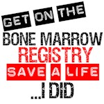 Get on The BMT Registry T-Shirts & Gifts Get on The BMT Registry T-Shirts & Gifts