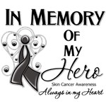 In Memory of My Hero Skin Cancer Shirts In Memory of My Hero Skin Cancer Shirts
