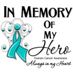 In Memory of My Hero Ovarian Cancer Shirts In Memory of My Hero Ovarian Cancer Shirts