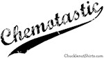 Chemotastic! Chemotastic!