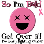 Busy Fighting Cancer T-Shirts & Gifts Busy Fighting Cancer T-Shirts & Gifts