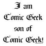 Son of comic geek Son of comic geek