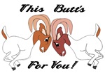 Butt's for You Butt's for You