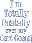 Totally Goatally Cart Goat Totally Goatally Cart Goat