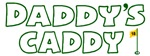 Daddy's Caddy Daddy's Caddy