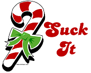 Candycane Suck It Candycane Suck It