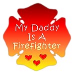 My Daddy Is A Firefighter Gifts!