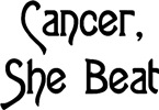 Cancer She Beat