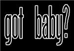 got baby? got baby?