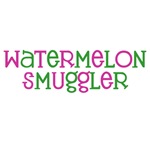 Watermelon Smuggler Watermelon Smuggler