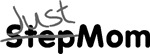 Not StepMom Just Mom Step T-shirts & Gifts Not StepMom Just Mom Step T-shirts & Gifts