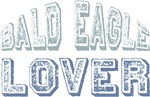 Bald Eagle Lover Bird Love T-shirts Gifts Bald Eagle Lover Bird Love T-shirts Gifts
