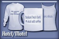 Hotel Motel Occupations T-shirts and Gifts Hotel Motel Occupations T-shirts and Gifts