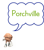 Porchville Porchville
