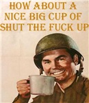 Cup Of Shut The Fuck Up 1 Cup Of Shut The Fuck Up 1