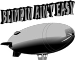 Blimpin Ain't Easy Blimpin Ain't Easy