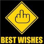 Best Wishes - Middle Finger Best Wishes - Middle Finger