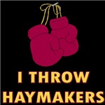 I Throw Haymakers I Throw Haymakers