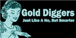 Gold Diggers Gold Diggers