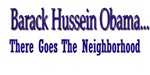 Obama - There Goes The Neighborhood Obama - There Goes The Neighborhood