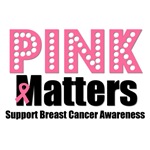 Pink Matters Breast Cancer T-Shirts & Gifts Pink Matters Breast Cancer T-Shirts & Gifts