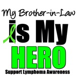 My Brother-in-Law is My Hero Lymphoma T-Shirts My Brother-in-Law is My Hero Lymphoma T-Shirts