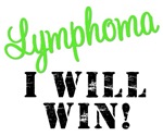 Lymphoma I Will Win T-Shirts & Gifts Lymphoma I Will Win T-Shirts & Gifts