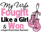 Wife Fought Like a Girl Breast Cancer Wife Fought Like a Girl Breast Cancer